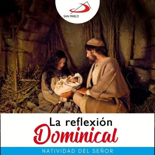 LA-REFLEXION-DOMINICAL-SAN-PABLO-NATIVIDAD-25-DICIEMBRE