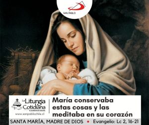 LITURGIA COTIDIANA 1 DE ENERO: SANTA MARÍA, MADRE DE DIOS (S). Blanco.