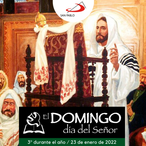 El Domingo, día del Señor: Domingo 3º durante el año (23 de enero de 2022)