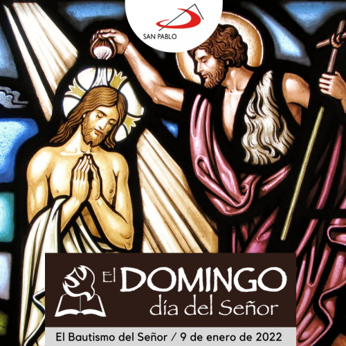 El-DOMINGO-DIA-DEL-SEÑOR-9-ENERO-2022-El-BAUTISMO-DEL-SEÑOR