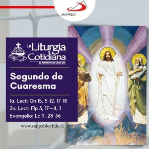 LITURGIA COTIDIANA 13 DE MARZO: 2° de Cuaresma. Morado.