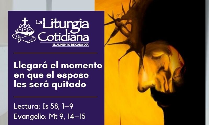 LITURGIA COTIDIANA 4 DE MARZO: VIERNES DESPUÉS DE CENIZA. Morado.