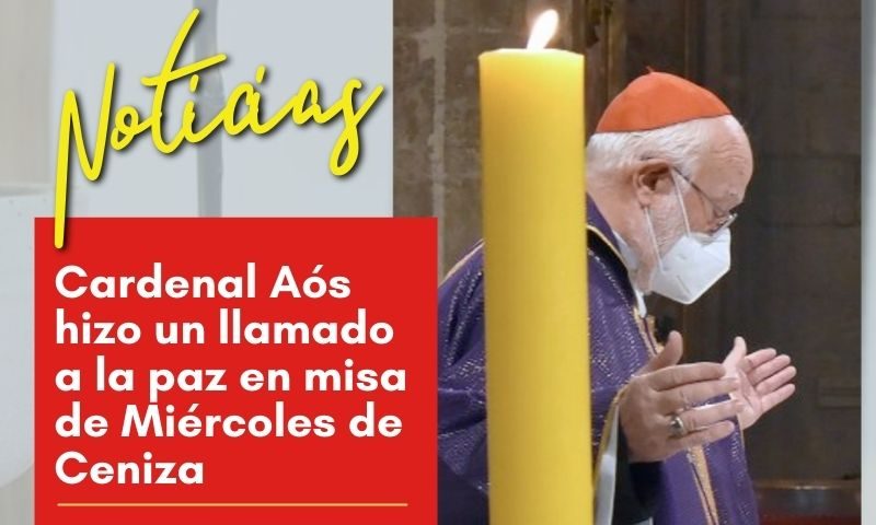 Cardenal Aós hizo un llamado a la paz en misa de Miércoles de Ceniza