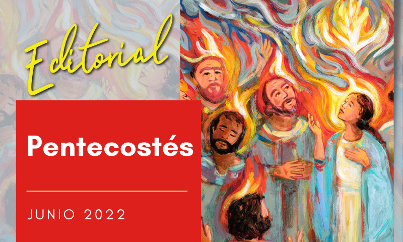 EDITORIAL: Pentecostés