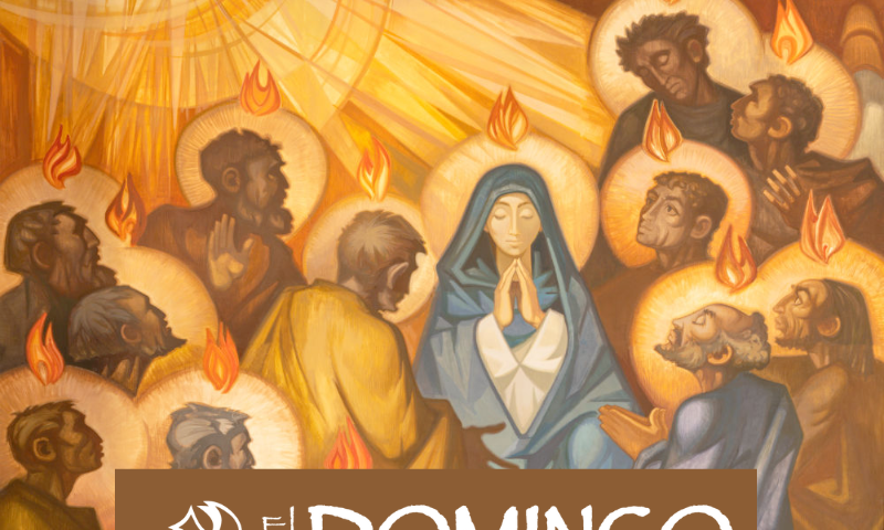 El Domingo, día del Señor: Pentecostés (5 de junio de 2022)