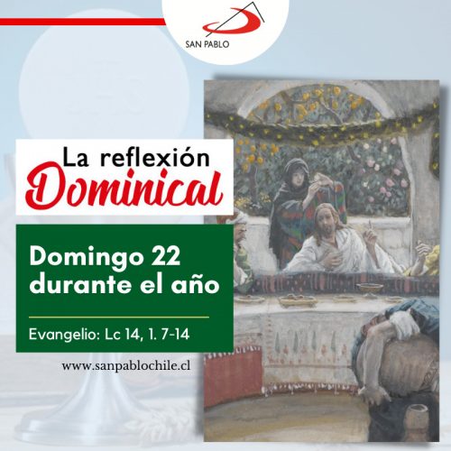 LA REFLEXIÓN DOMINICAL SAN PABLO: 22º Domingo durante el año (28 de agosto de 2022)