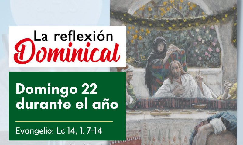 LA REFLEXIÓN DOMINICAL SAN PABLO: 22º Domingo durante el año (28 de agosto de 2022)