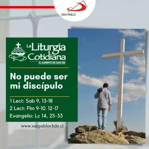 LITURGIA COTIDIANA 4 DE SEPTIEMBRE: 23° durante el año. Verde. 