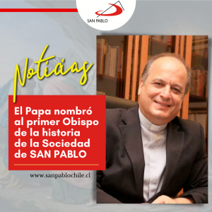 El Papa nombró al primer Obispo de la historia de la Sociedad de SAN PABLO 