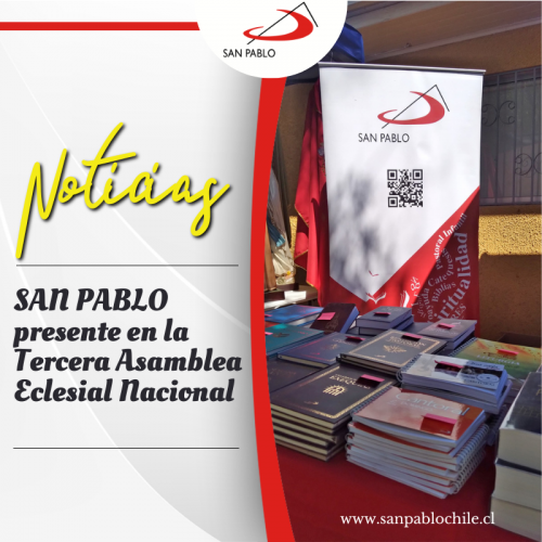 SAN PABLO presente en la Tercera Asamblea Eclesial Nacional