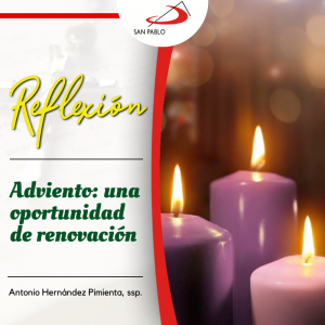 Adviento: una oportunidad de renovación