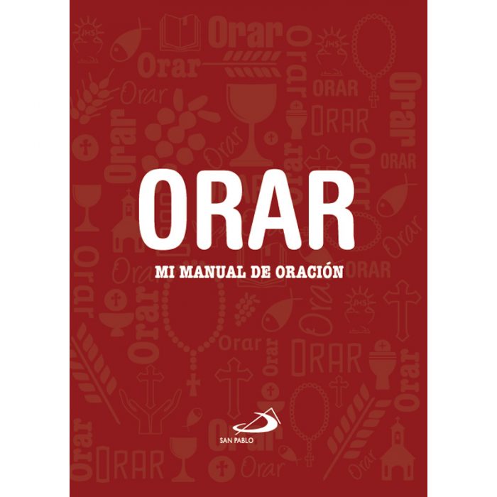 Orar, Mi Manual de Oración