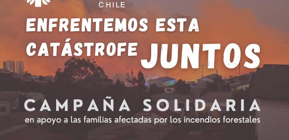 Caritas Chile lanza Campaña Nacional "Enfrentemos esta catástrofe juntos"