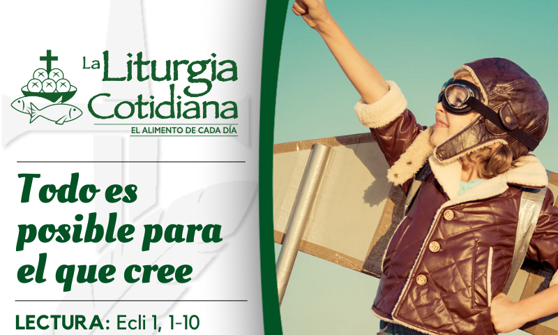 LITURGIA COTIDIANA 20 DE FEBRERO: De la feria. Verde.