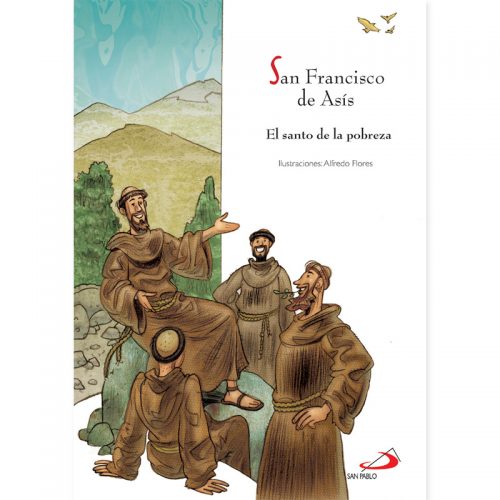 San Francisco de Asís - El santo de la pobreza