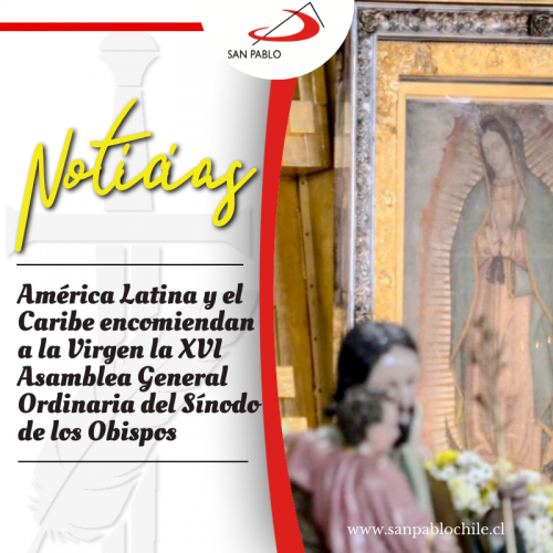 América Latina y el Caribe encomiendan a la Virgen la XVI Asamblea General Ordinaria del Sínodo de los Obispos
