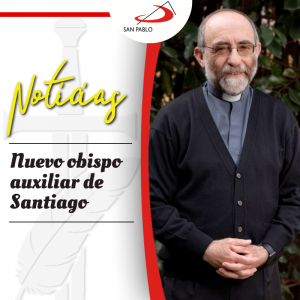 Nuevo Obispo Auxiliar de Santiago