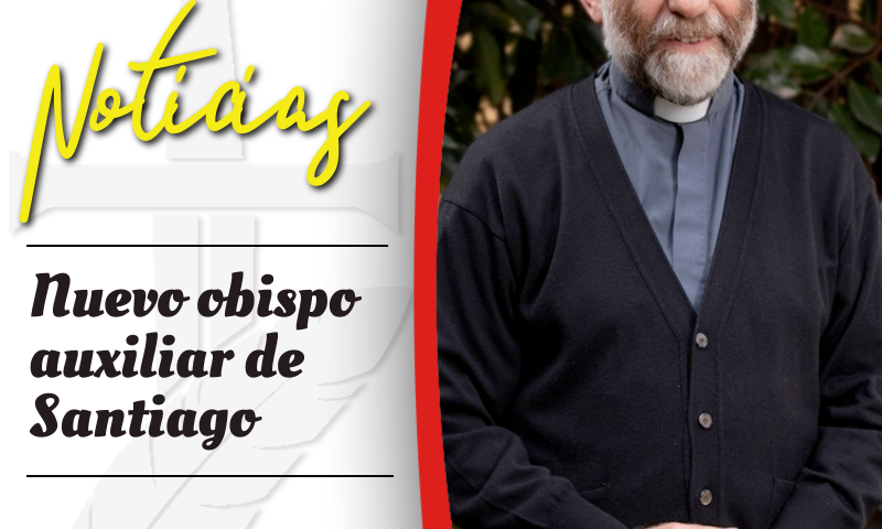 Nuevo Obispo Auxiliar de Santiago