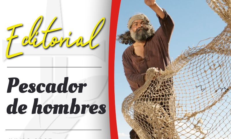 EDITORIAL: Pescador de hombres