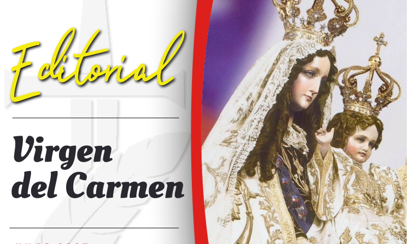 EDITORIAL: Virgen del Carmen