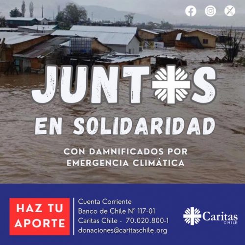 Caritas Chile lanza campaña “Juntos en solidaridad con damnificados por emergencia climática”