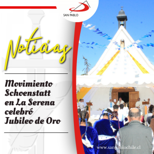 Movimiento Schoenstatt en La Serena celebró Jubileo de Oro 