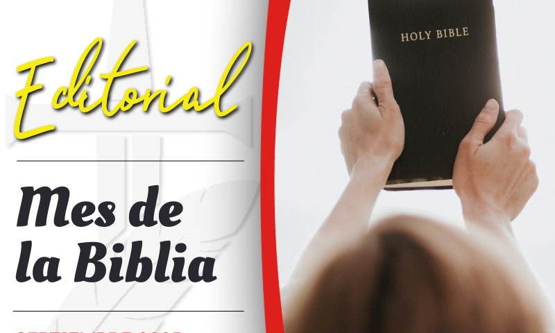 EDITORIAL: Mes de la Biblia