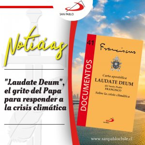 "Laudate Deum", el grito del Papa para responder a la crisis climática