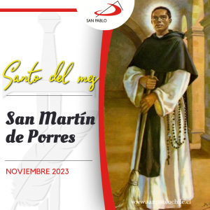 EL SANTO DEL MES: San Martín de Porres