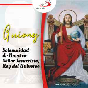 Solemnidad de Nuestro Señor Jesucristo, Rey del Universo