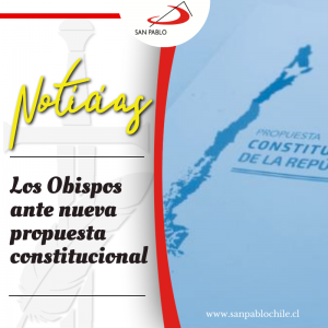 Los Obispos ante nueva propuesta constitucional