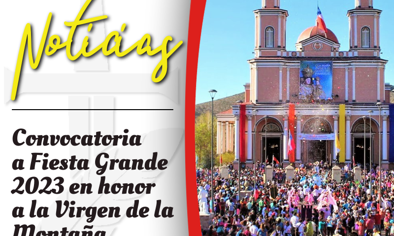 Convocatoria a Fiesta Grande 2023 en honor a la Virgen de la Montaña