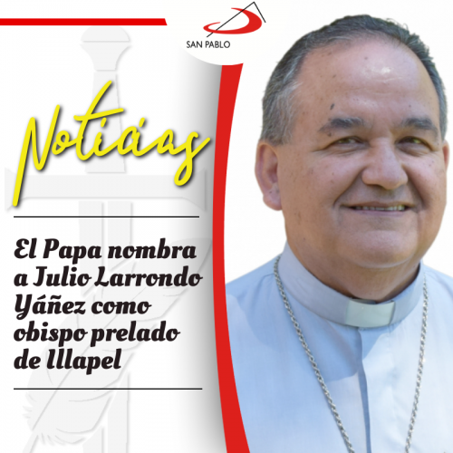 El Papa nombra a Julio Larrondo Yáñez como obispo prelado de Illapel