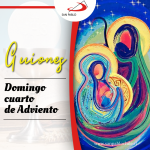 Domingo cuarto de Adviento: Emanuel, Dios con nosotros