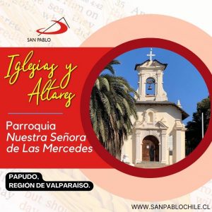 Parroquia Nuestra Señora de Las Mercedes, Papudo, Provincia de Petorca, Región de Valparaíso