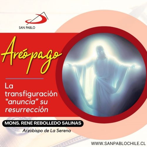 La transfiguración “anuncia” su resurrección