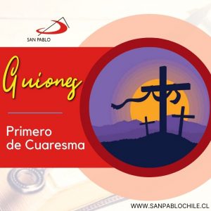 Domingo primero de Cuaresma: La Cuaresma, sacramento de conversión