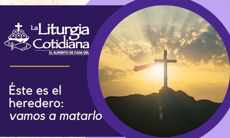 LITURGIA COTIDIANA 1 DE MARZO: De la feria. Morado.