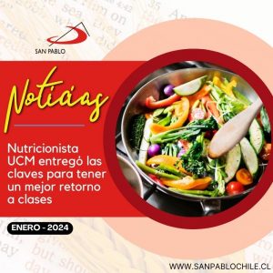 Nutricionista UCM entregó las claves para tener un mejor retorno a clases