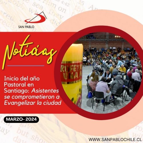 Inicio del año Pastoral en Santiago: Asistentes se comprometieron a Evangelizar la ciudad