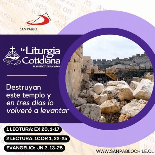 LITURGIA COTIDIANA 3 DE MARZO: 3º de Cuaresma. Morado.