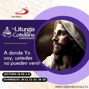 LITURGIA COTIDIANA 26 DE MARZO: MARTES SANTO. Misa del día. Morado.