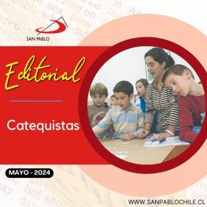 EDITORIAL: Catequistas