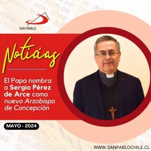 El Papa nombra a Sergio Pérez de Arce como nuevo Arzobispo de Concepción