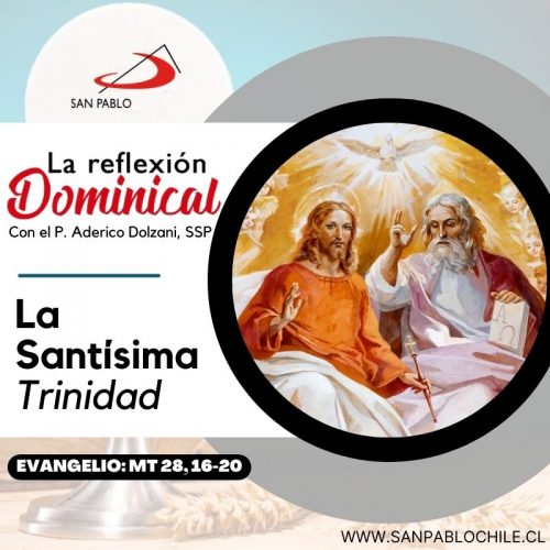 LA REFLEXIÓN DOMINICAL: La Santísima Trinidad (26 de mayo de 2024)