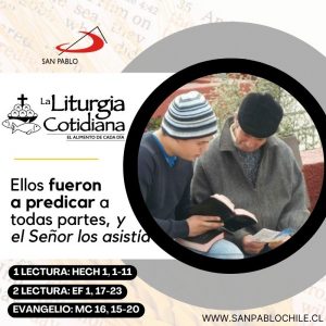 LITURGIA COTIDIANA 12 DE MAYO: LA ASCENSIÓN DEL SEÑOR (S). Blanco (Misa del día)