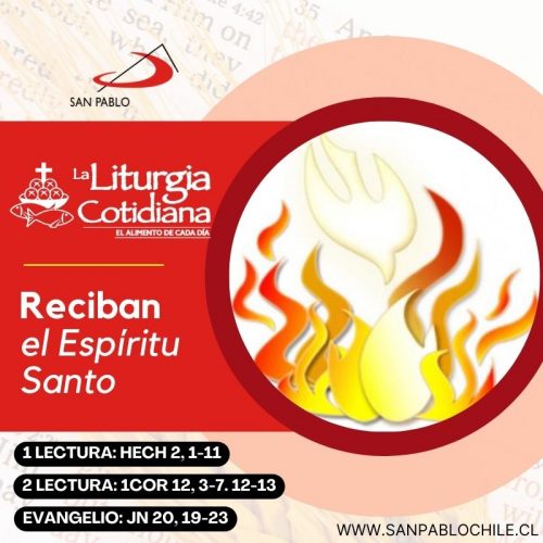 LITURGIA COTIDIANA 19 DE MAYO: DOMINGO DE PENTECOSTÉS (S). Rojo.