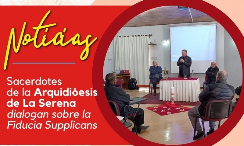 Sacerdotes de la Arquidiócesis de La Serena dialogan sobre la Fiducia Supplicans