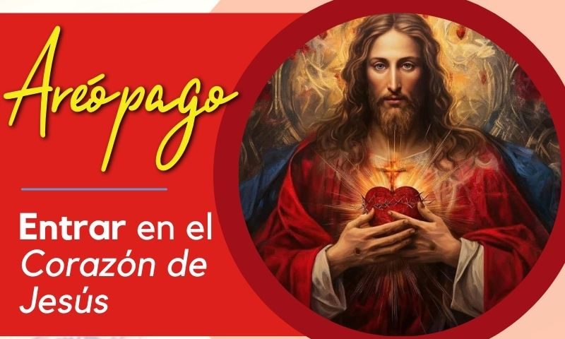 Entrar en el corazón de Jesús