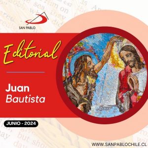 EDITORIAL: Juan Bautista